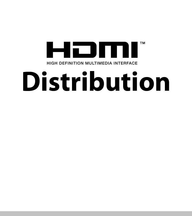 HDMI Distribution